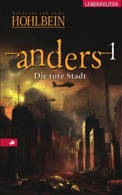 Wolfgang Hohlbein - Anders - Die tote Stadt (Anders, Bd. 1), E-bok