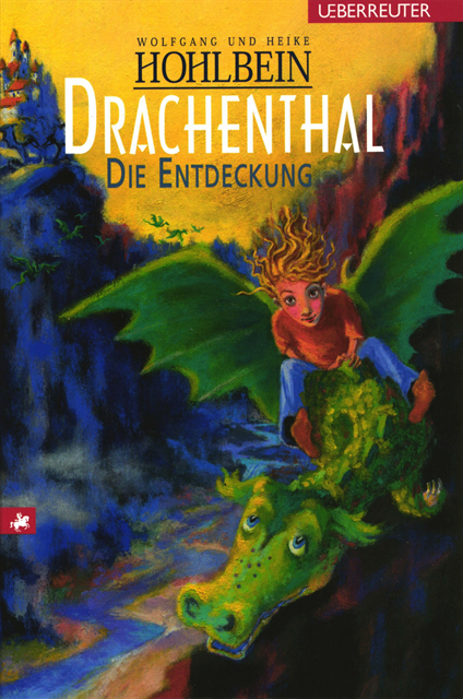 Heike Hohlbein, Wolfgang Hohlbein - Drachenthal - Die Entdeckung (Bd. 1), E-bok