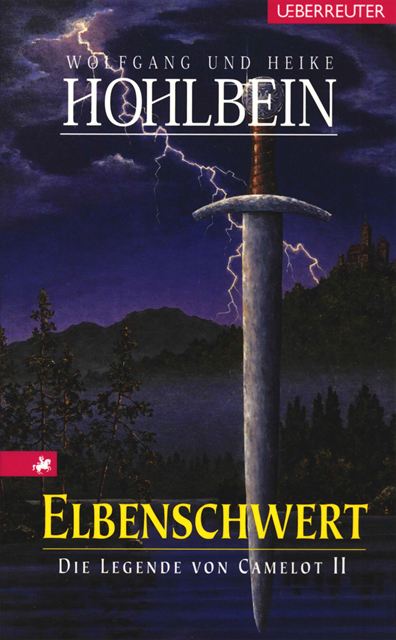 Heike Hohlbein, Wolfgang Hohlbein - Die Legende von Camelot - Elbenschwert (Bd.2), E-bok