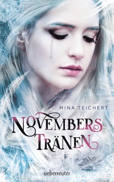 Mina Teichert - Novembers Tränen, E-bok