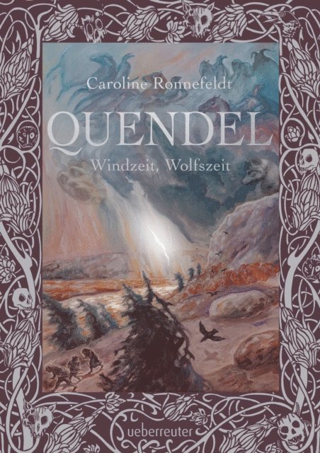 Caroline Ronnefeldt - Quendel - Windzeit, Wolfszeit (Quendel, Bd. 2), E-bok. Tillgänglighet: Lägg i varukorg
