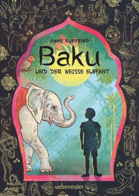 Anke Burfeind - Baku und der weiße Elefant, E-bok