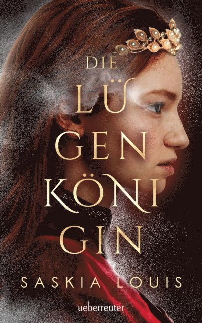 Saskia Louis - Die Lügenkönigin, E-bok