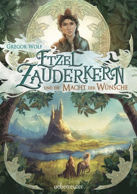 Gregor Wolf - Etzel Zauderkern und die Macht der Wünsche, E-bok