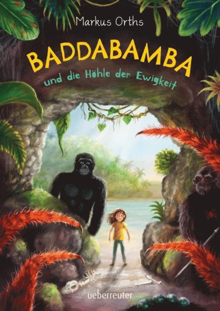 Markus Orths - Baddabamba und die Höhle der Ewigkeit, E-bok
