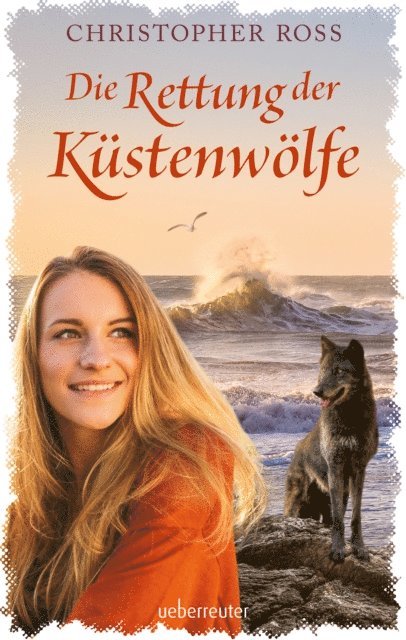 Christopher Ross - Die Rettung der Küstenwölfe, E-bok