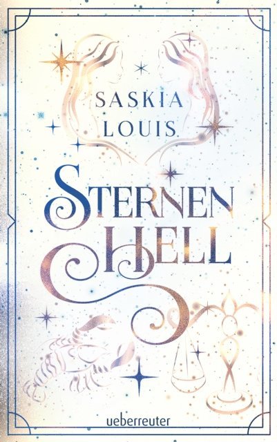 Saskia Louis - Sternenhell (Nachtschwarz-Sternenhell, Bd. 2), E-bok
