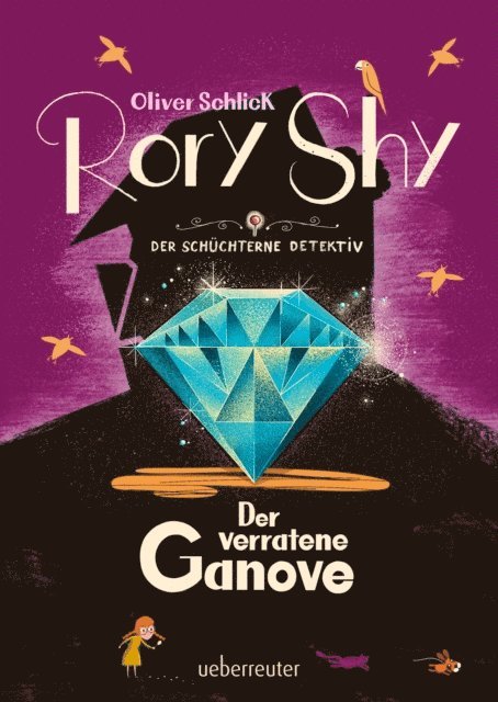 Oliver Schlick - Rory Shy, der schüchterne Detektiv - Der verratene Ganove (Rory Shy, der schüchterne Detektiv, Bd. 7), E-bok