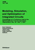Modeling, Simulation and Optimization of Integrated Circuits