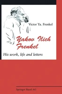 V.IA. Frenkel - Yakov Illich Frenkel, Inbunden. Tillgänglighet: Lägg i varukorg