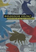 Biologische Vielfalt Perspektiven fr das Neue Jahrhundert