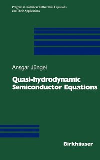 Quasi-hydrodynamic Semiconductor Equations