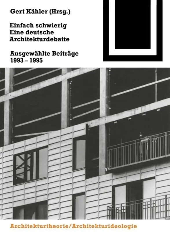 Gert Kähler - Einfach schwierig. Eine deutsche Architekturdebatte, Häftad. Tillgänglighet: Tillfälligt slut