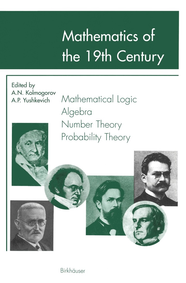 A.N. Kolmogorov, A.P. Yushkevich - Mathematics of the 19th Century, Inbunden