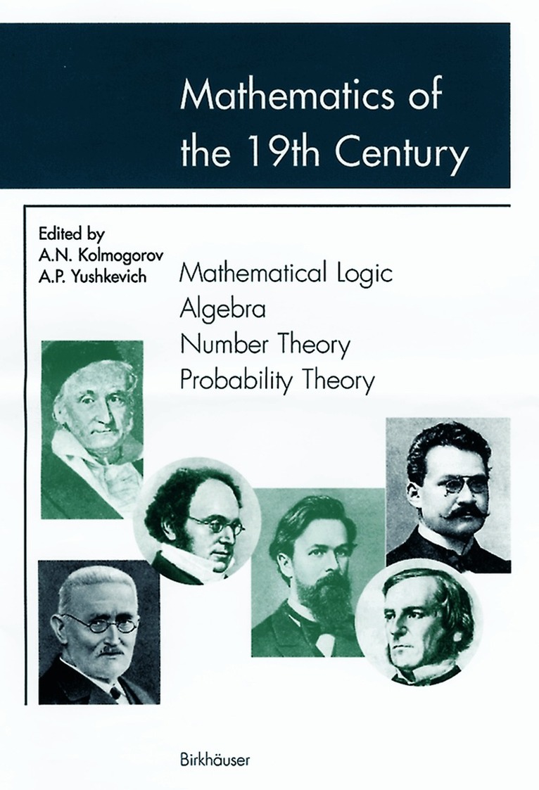 A.N. Kolmogorov, A.P. Yushkevich - Mathematics of the 19th Century, Häftad