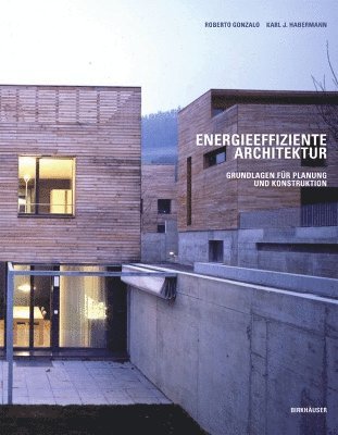 Karl J. Habermann, Roberto Gonzalo - Energieeffiziente Architektur, Inbunden. Tillgänglighet: Tillfälligt slut