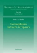 Isomorphisms Between H' Spaces