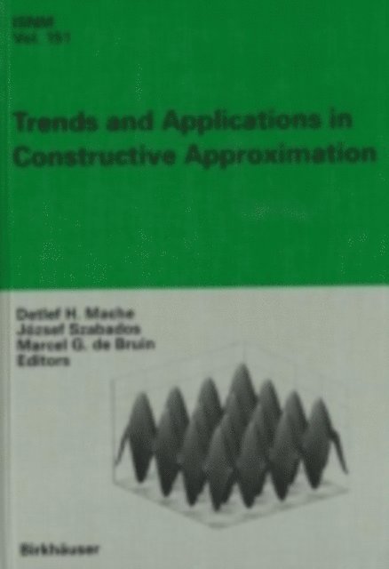 Marcel G. de Bruin, Jozsef Szabados, Detlef H. Mache - Trends and Applications in Constructive Approximation, E-bok