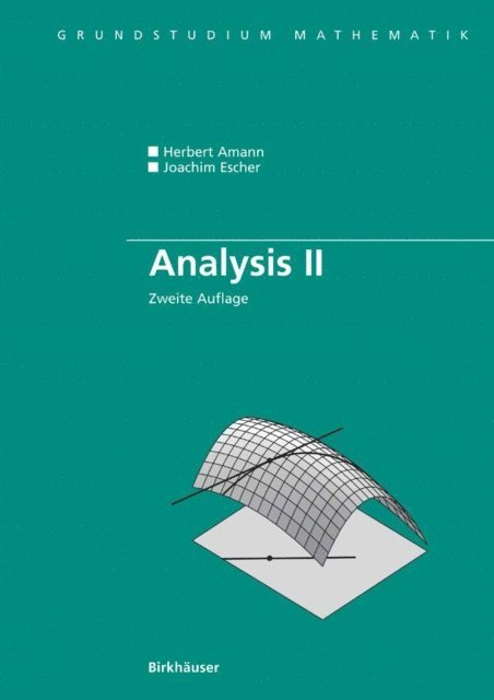 Joachim Escher, Herbert Amann - Analysis II, E-bok