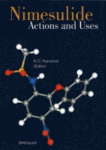 K. D. Rainsford - Nimesulide - Actions and Uses, E-bok