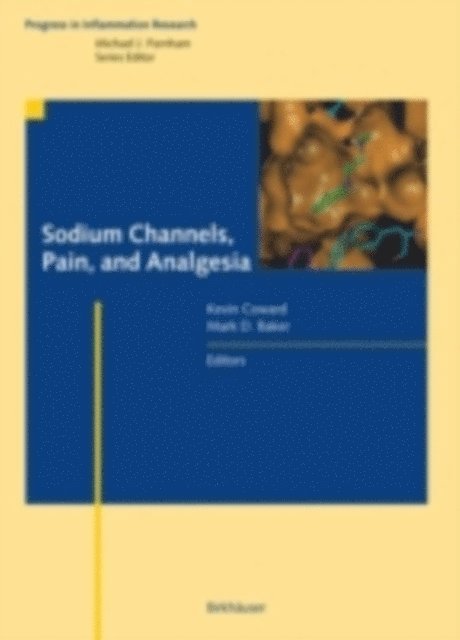 Mark D. Baker, Kevin Coward - Sodium Channels, Pain, and Analgesia, E-bok