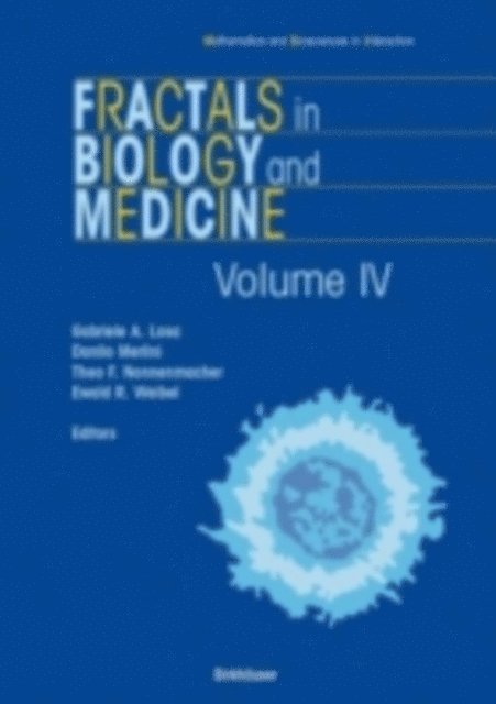 Ewald R. Weibel, Theo F. Nonnenmacher, Danilo Merlini, Gabriele A. Losa - Fractals in Biology and Medicine, E-bok