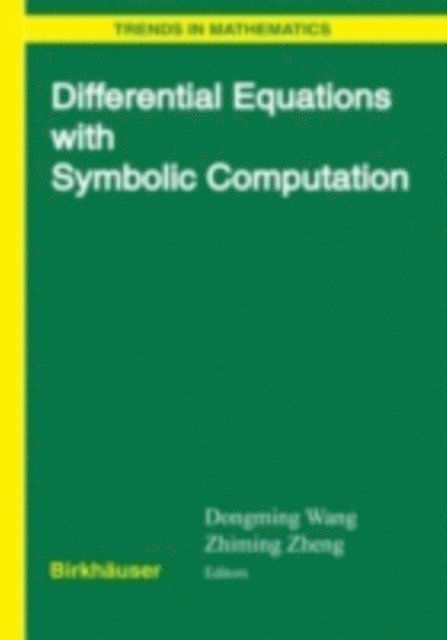 Zhiming Zheng, Dongming Wang - Differential Equations with Symbolic Computation, E-bok