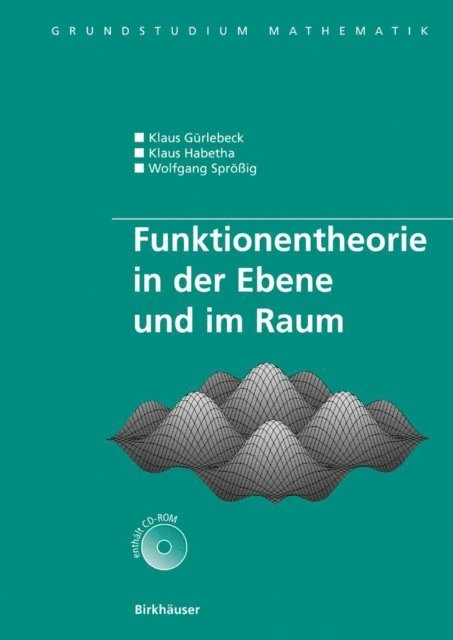 Wolfgang Sprossig, Klaus Habetha, Klaus Gurlebeck - Funktionentheorie in der Ebene und im Raum, E-bok