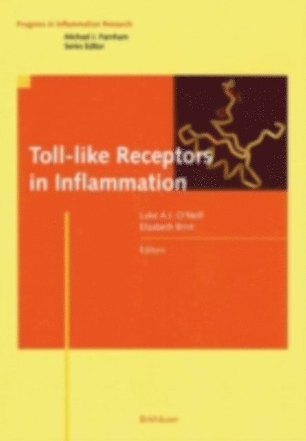 Elizabeth Brint, Luke A.J. O'Neill - Toll-like Receptors in Inflammation, E-bok