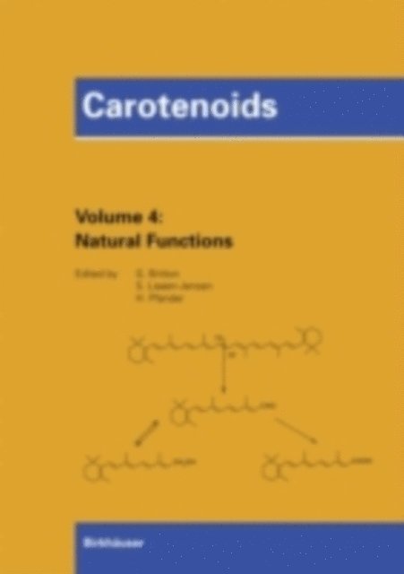Hanspeter Pfander, Synnove Liaaen-Jensen, George Britton - Carotenoids, Vol. 4: Natural Functions, E-bok