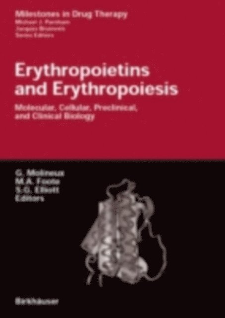 Steven Elliott, Mary A. Foote, Graham Molineux - Erythropoietins and Erythropoiesis, E-bok
