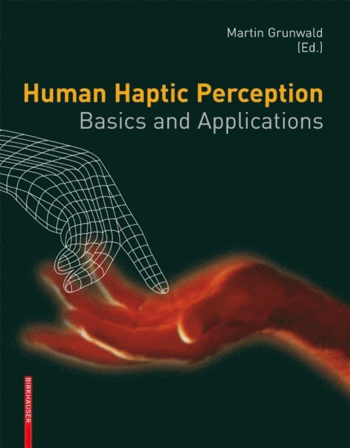Martin Grunwald - Human Haptic Perception, E-bok