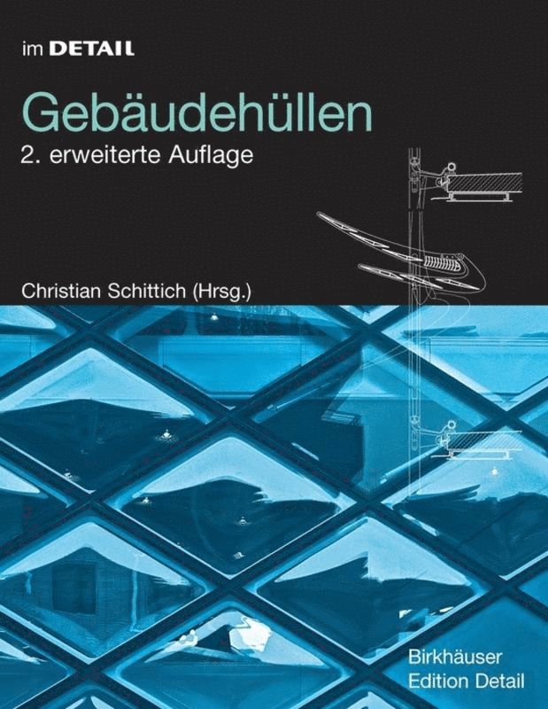 Christian Schittich - Gebäudehüllen, Inbunden
