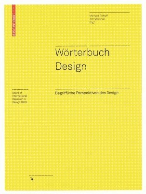Michael Erlhoff, Timothy Marshall - Wörterbuch Design, Inbunden. Tillgänglighet: Tillfälligt slut