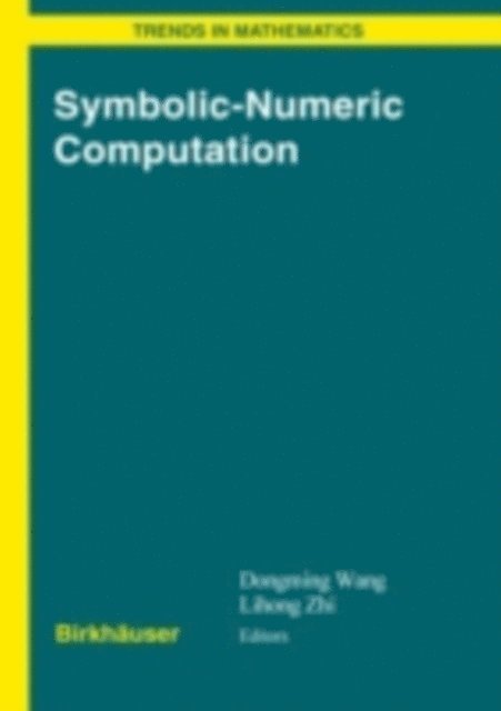 Li-Hong Zhi, Dongming Wang - Symbolic-Numeric Computation, E-bok