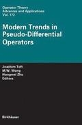 Modern Trends in Pseudo-Differential Operators