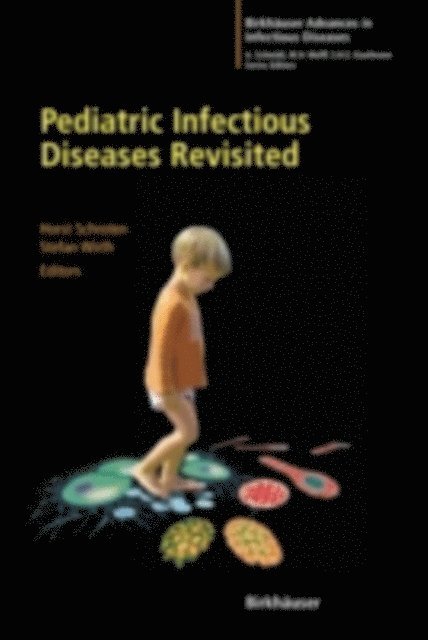 Stefan Wirth - Pediatric Infectious Diseases Revisited, E-bok