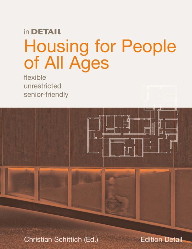 Peter Ebner - Housing for People of All Ages, Inbunden. Tillgänglighet: Tillfälligt slut