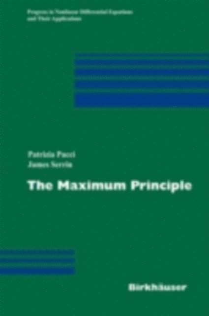 J. B. Serrin, Patrizia Pucci - Maximum Principle, E-bok