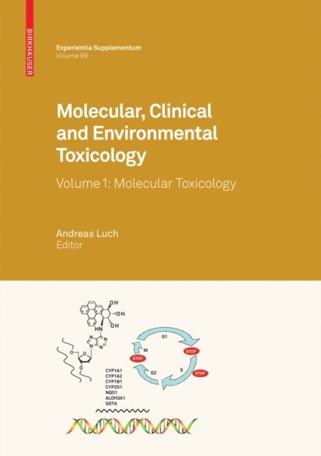 Andreas Luch - Molecular, Clinical and Environmental Toxicology, E-bok