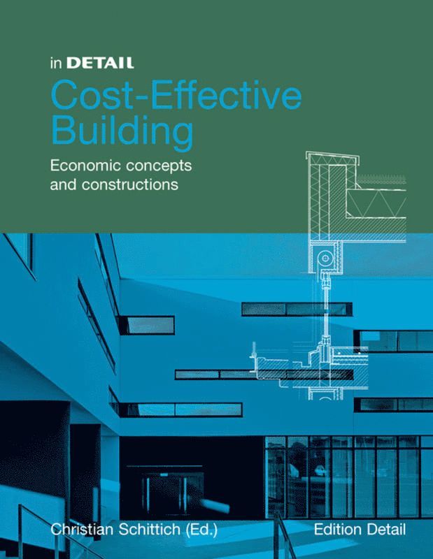 Christian Schittich - Cost-Effective Building, Inbunden. Tillgänglighet: Tillfälligt slut