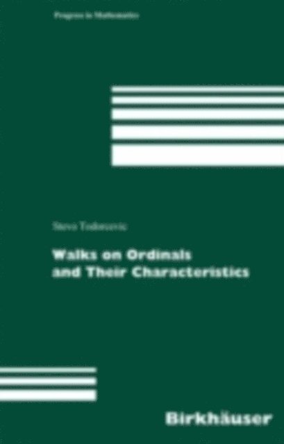 Stevo Todorcevic - Walks on Ordinals and Their Characteristics, E-bok