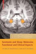Serotonin and Sleep: Molecular, Functional and Clinical Aspects