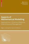 Aspects of Mathematical Modelling