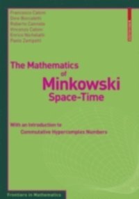 Mathematics of Minkowski Space-Time