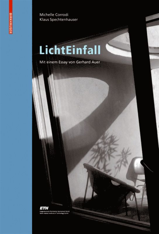 Michelle Corrodi, Klaus Spechtenhauser - LichtEinfall, Inbunden. Tillgänglighet: Tillfälligt slut