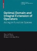 Optimal Domain and Integral Extension of Operators