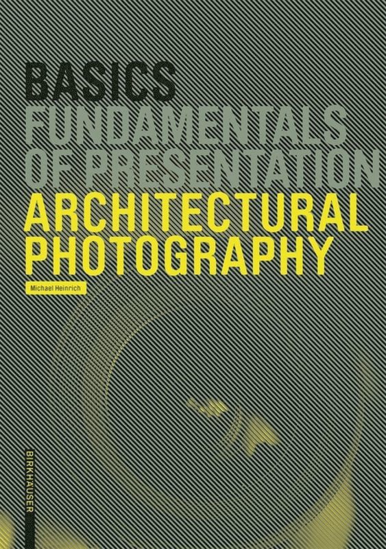Michael Heinrich - Basics Architectural Photography, Häftad. Tillgänglighet: Tillfälligt slut