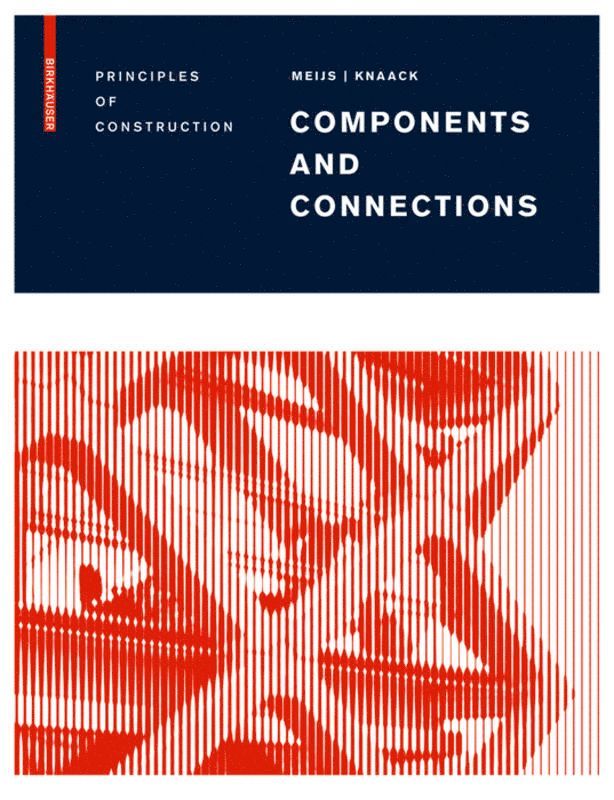 Maarten Meijs, Ulrich Knaack - Components and Connections, Inbunden. Tillgänglighet: Tillfälligt slut