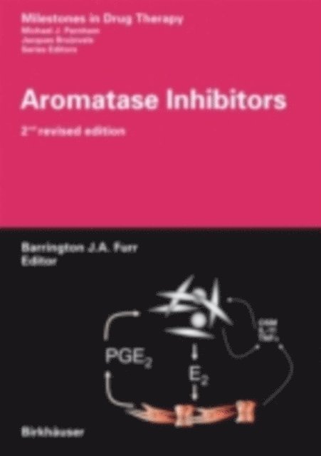 B.J.A. Furr - Aromatase Inhibitors, E-bok